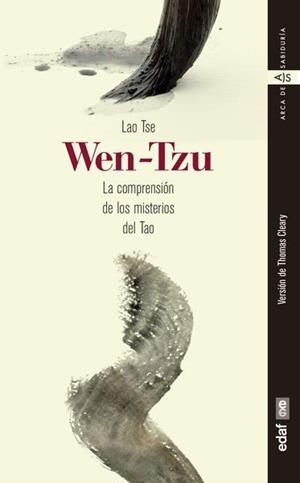 WEN-TZU.LA COMPRESNION DE LOS MISTERIOS DEL TAO | 9788441439382 | LAO TSE | Libreria Geli - Librería Online de Girona - Comprar libros en catalán y castellano