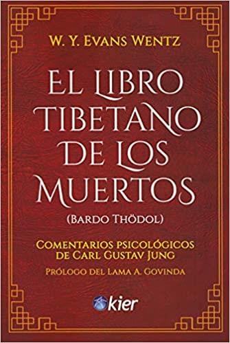EL LIBRO TIBETANO DE LOS MUERTOS | 9788417581688 | WENTZ,EVANS | Libreria Geli - Librería Online de Girona - Comprar libros en catalán y castellano