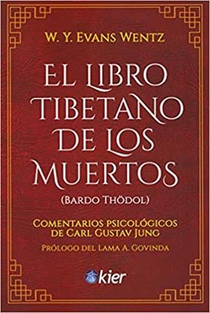 EL LIBRO TIBETANO DE LOS MUERTOS | 9788417581688 | WENTZ,EVANS | Llibreria Geli - Llibreria Online de Girona - Comprar llibres en català i castellà