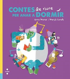 CONTES DE RIURE PER ANAR A DORMIR | 9788466145756 | MANSO MUNNÉ,ANNA/CANALS,MERCE | Libreria Geli - Librería Online de Girona - Comprar libros en catalán y castellano