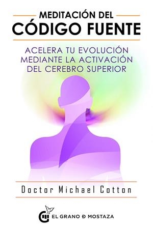 MEDITACIÓN DEL CÓDIGO FUENTE | 9788494908927 | COTTON,MICHAEL | Llibreria Geli - Llibreria Online de Girona - Comprar llibres en català i castellà