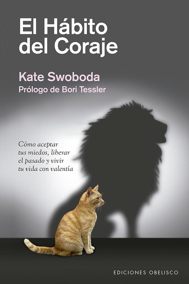 EL HÁBITO DEL CORAJE | 9788491114321 | SWOBODA,KATE | Libreria Geli - Librería Online de Girona - Comprar libros en catalán y castellano