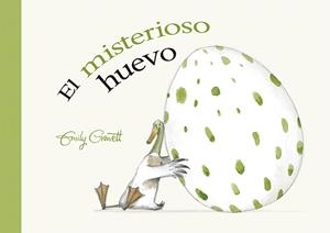 EL MISTERIOSO HUEVO | 9788491452195 | GRAVETT,EMILY | Llibreria Geli - Llibreria Online de Girona - Comprar llibres en català i castellà