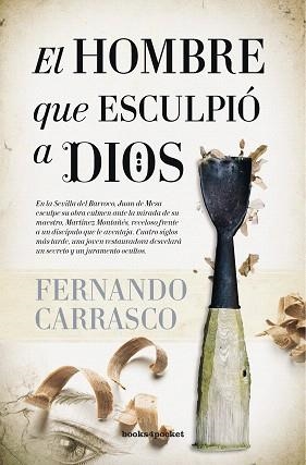 EL HOMBRE QUE ESCULPIO A DIOS | 9788416622191 | CARRASCO,FERNANDO | Libreria Geli - Librería Online de Girona - Comprar libros en catalán y castellano