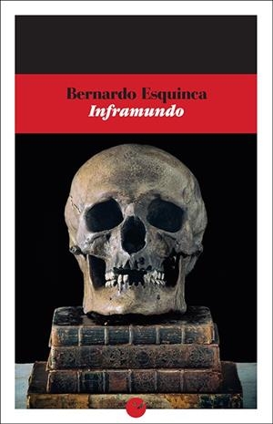 INFRAMUNDO | 9788416876631 | ESQUINCA,BERNARDO | Libreria Geli - Librería Online de Girona - Comprar libros en catalán y castellano