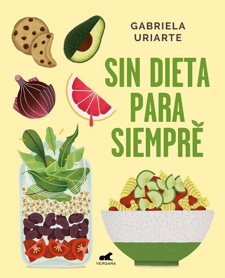 SIN DIETA PARA SIEMPRE | 9788417664169 | URIARTE,GABRIELA | Libreria Geli - Librería Online de Girona - Comprar libros en catalán y castellano