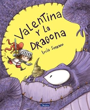 VALENTINA Y LA DRAGONA | 9788448852665 | SERRANO,LUCÍA | Libreria Geli - Librería Online de Girona - Comprar libros en catalán y castellano