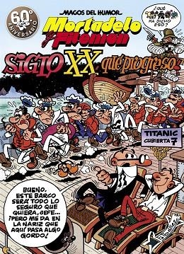 MORTADELO Y FILEMÓN.EL SIGLO XX,¡QUÉ PROGRESO!(MAGOS DEL HUMOR 81) | 9788440695307 | IBÁÑEZ,FRANCISCO | Libreria Geli - Librería Online de Girona - Comprar libros en catalán y castellano