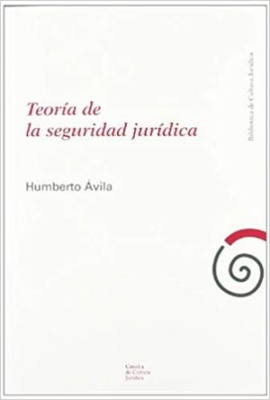 TEORÍA DE LA SEGURIDAD JURÍDICA | 9788497689724 | ÁVILA,HUMBERTO | Libreria Geli - Librería Online de Girona - Comprar libros en catalán y castellano