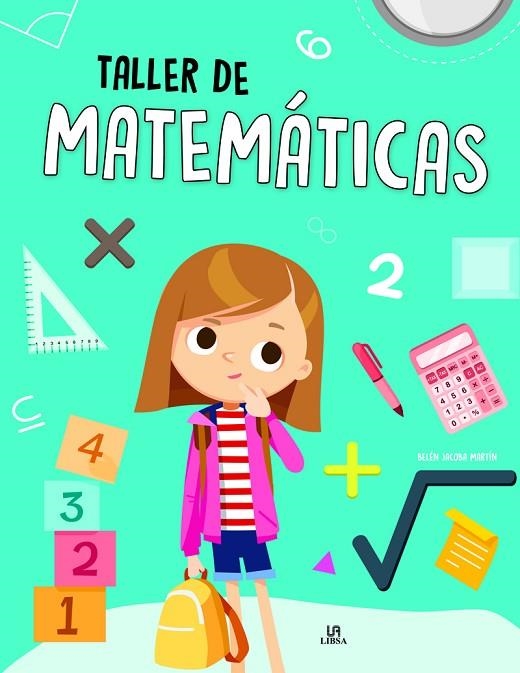 TALLER DE MATEMÁTICAS | 9788466238137 | MARTÍN,BELÉN JACOBA | Libreria Geli - Librería Online de Girona - Comprar libros en catalán y castellano