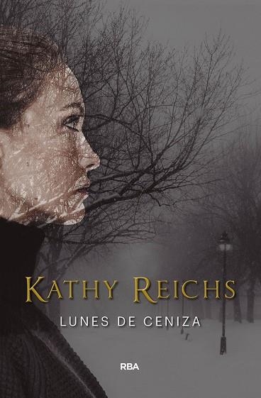 LUNES DE CENIZA | 9788491872092 | REICHS,KATHY | Llibreria Geli - Llibreria Online de Girona - Comprar llibres en català i castellà