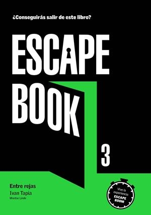 ESCAPE BOOK-3.ENTRE REJAS | 9788417560782 | TAPIA,IVAN/LINDE,MONTSE | Llibreria Geli - Llibreria Online de Girona - Comprar llibres en català i castellà