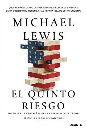 EL QUINTO RIESGO.UN VIAJE A LAS ENTRAÑAS DE LA CASA BLANCA DE TRUMP | 9788423430314 | LEWIS,MICHAEL | Libreria Geli - Librería Online de Girona - Comprar libros en catalán y castellano