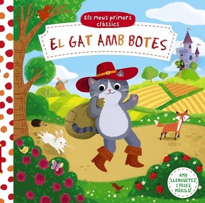 ELS MEUS PRIMERS CLÀSSICS.EL GAT AMB BOTES | 9788499069500 | Libreria Geli - Librería Online de Girona - Comprar libros en catalán y castellano
