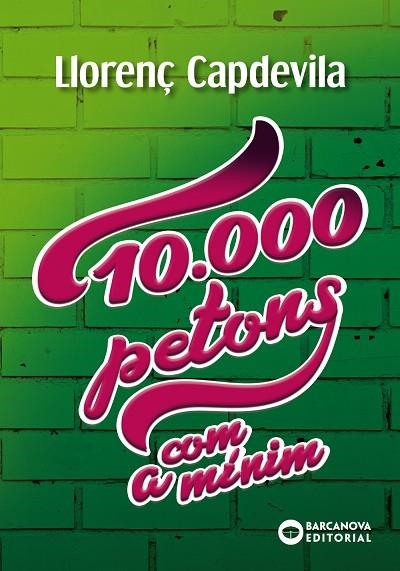 10.000 PETONS COM A MÍNIM | 9788448947729 | CAPDEVILA,LLORENÇ | Libreria Geli - Librería Online de Girona - Comprar libros en catalán y castellano