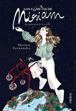 LOS COMETAS DE MIRIAM.LA IMPORTANCIA DE CREER EN TI | 9788441541238 | FERNÁNDEZ,MIRIAM | Llibreria Geli - Llibreria Online de Girona - Comprar llibres en català i castellà