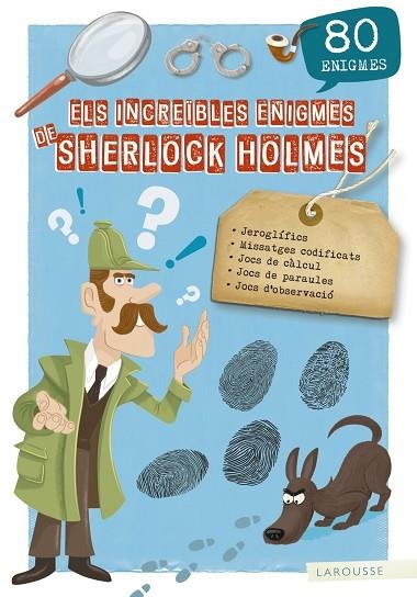 ELS INCREÏBLES ENIGMES DE SHERLOCK HOLMES | 9788417720155 | Llibreria Geli - Llibreria Online de Girona - Comprar llibres en català i castellà