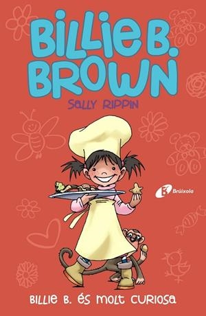 BILLIE B. BROWN-4.BILLIE B.ÉS MOLT CURIOSA | 9788499069906 | RIPPIN,SALLY | Libreria Geli - Librería Online de Girona - Comprar libros en catalán y castellano