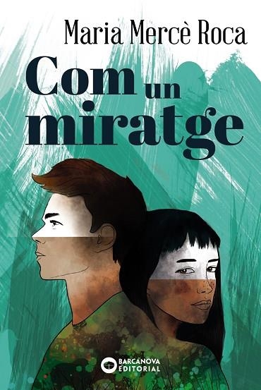 COM UN MIRATGE | 9788448947705 | ROCA,MARIA MERCÈ | Libreria Geli - Librería Online de Girona - Comprar libros en catalán y castellano