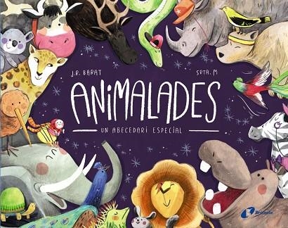 ANIMALADES.UN ABECEDARI ESPECIAL | 9788499069845 | BARAT,J.R. | Libreria Geli - Librería Online de Girona - Comprar libros en catalán y castellano