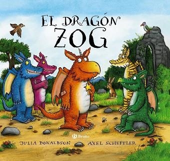 EL DRAGÓN ZOG | 9788469626986 | DONALDSON,JULIA | Libreria Geli - Librería Online de Girona - Comprar libros en catalán y castellano