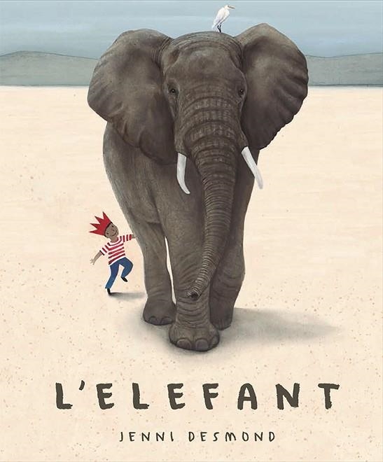 L'ELEFANT | 9788417074661 | DESMOND,JENNI | Llibreria Geli - Llibreria Online de Girona - Comprar llibres en català i castellà