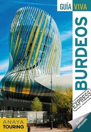 BURDEOS(GUÍA VIVA EXPRESS.EDICIÓN 2019) | 9788491581772 | MARTÍN APARICIO,GALO | Libreria Geli - Librería Online de Girona - Comprar libros en catalán y castellano