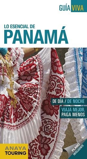 PANAMÁ(GUÍA VIVA ANAYA TOURING.EDICIÓN 2019) | 9788491581710 | SÁNCHEZ,FRANCISCO/PUY FUENTES,EDGAR DE | Libreria Geli - Librería Online de Girona - Comprar libros en catalán y castellano