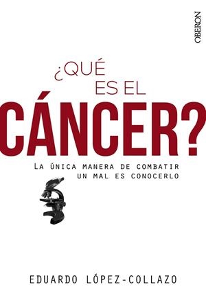QUÉ ES EL CÁNCER? | 9788441540873 | LÓPEZ-COLLAZO,EDUARDO | Llibreria Geli - Llibreria Online de Girona - Comprar llibres en català i castellà