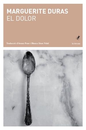 EL DOLOR(CATALÀ) | 9788494970252 | DURAS,MARGUERITE | Llibreria Geli - Llibreria Online de Girona - Comprar llibres en català i castellà