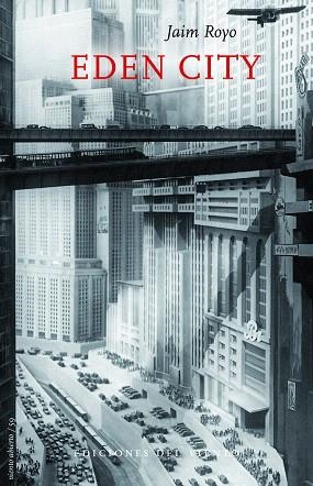 EDEN CITY | 9788494925474 | ROYO,JAIM | Libreria Geli - Librería Online de Girona - Comprar libros en catalán y castellano