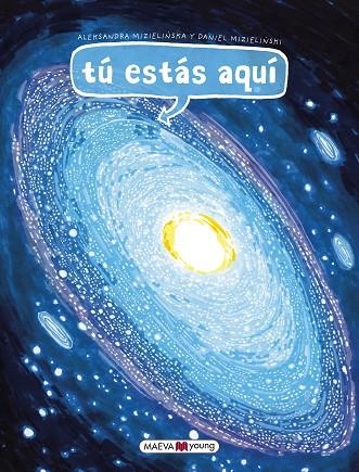 TÚ ESTÁS AQUÍ | 9788417708047 | MIZIELINSKA,ALEKSANDRA/MIZIELINSKI,DANIEL | Libreria Geli - Librería Online de Girona - Comprar libros en catalán y castellano