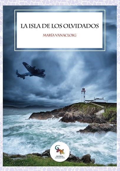 LA ISLA DE LOS OLVIDADOS | 9788417731120 | VANACLOIG,MARÍA | Libreria Geli - Librería Online de Girona - Comprar libros en catalán y castellano