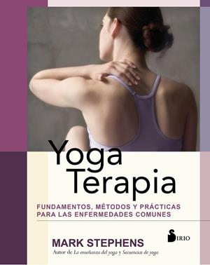 YOGA TERAPIA | 9788417399054 | STEPHENS,MARK | Libreria Geli - Librería Online de Girona - Comprar libros en catalán y castellano