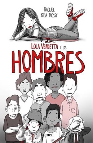 LOLA VENDETTA Y LOS HOMBRES | 9788426406033 | RIBA ROSSY,RAQUEL | Llibreria Geli - Llibreria Online de Girona - Comprar llibres en català i castellà