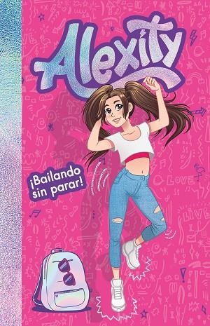BAILANDO SIN PARAR! (ALEXITY) | 9788417424558 | ALEXITY | Libreria Geli - Librería Online de Girona - Comprar libros en catalán y castellano