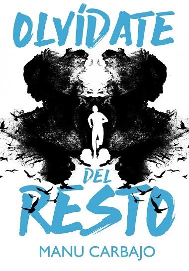 OLVÍDATE DEL RESTO | 9788420434315 | CARBAJO,MANU | Llibreria Geli - Llibreria Online de Girona - Comprar llibres en català i castellà