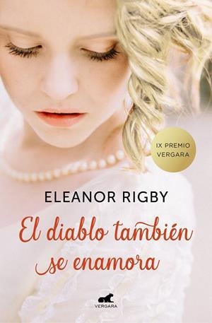EL DIABLO TAMBIÉN SE ENAMORA | 9788416076857 | RIGBY,ELEANOR | Llibreria Geli - Llibreria Online de Girona - Comprar llibres en català i castellà