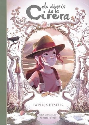 ELS DIARIS DE LA CIRERA-5.LA PLUJA D'ESTELS | 9788420433905 | CHAMBLAIN,JORIS | Llibreria Geli - Llibreria Online de Girona - Comprar llibres en català i castellà