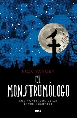 EL MONSTRUMOLOGO | 9788427215832 | YANCEY,RICK | Libreria Geli - Librería Online de Girona - Comprar libros en catalán y castellano