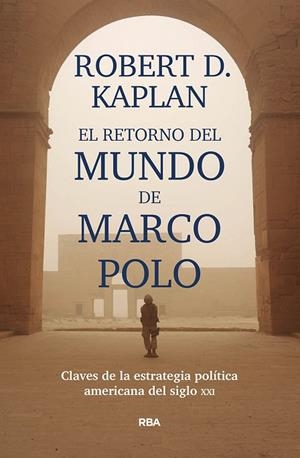 EL RETORNO DEL MUNDO DE MARCO POLO | 9788491871392 | KAPLAN,ROBERT D. | Llibreria Geli - Llibreria Online de Girona - Comprar llibres en català i castellà