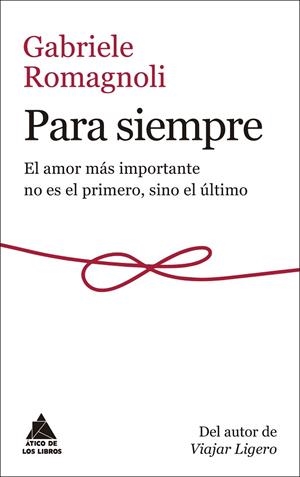 PARA SIEMPRE | 9788417743031 | ROMAGNOLI,GABRIELE | Libreria Geli - Librería Online de Girona - Comprar libros en catalán y castellano