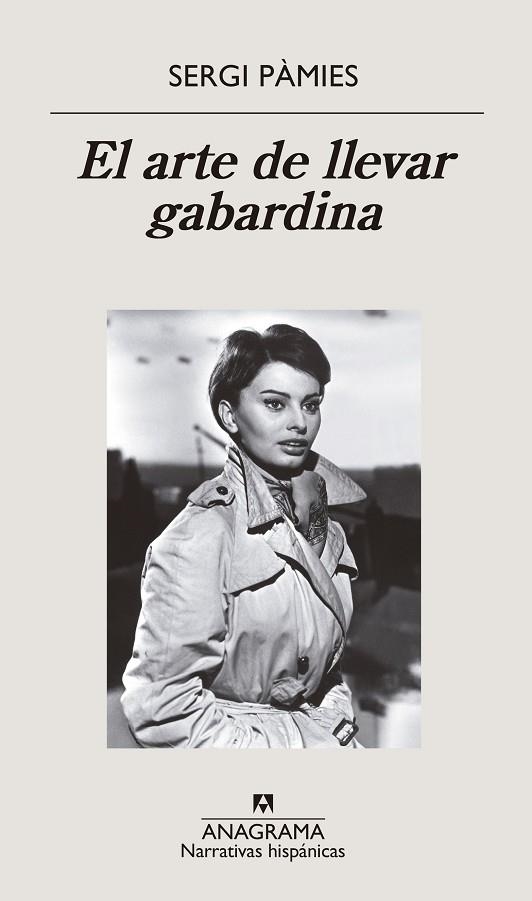 EL ARTE DE LLEVAR GABARDINA | 9788433998743 | PÀMIES,SERGI | Libreria Geli - Librería Online de Girona - Comprar libros en catalán y castellano