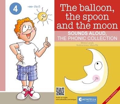 THE BALLOON,HE SPOON AND THE MOON | 9788417091965 | CANALS BOTINES,MIREIA | Libreria Geli - Librería Online de Girona - Comprar libros en catalán y castellano