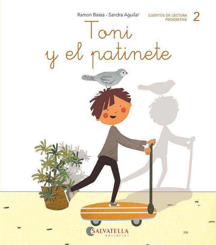 TONI Y EL PATINETE | 9788417841010 | BASSA I MARTÍN,RAMON | Libreria Geli - Librería Online de Girona - Comprar libros en catalán y castellano