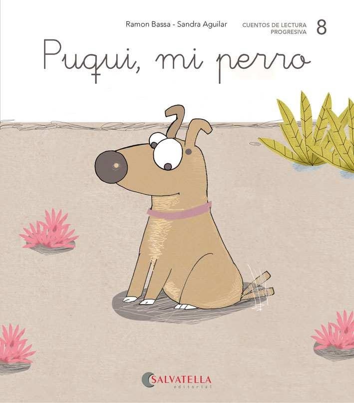PUQUI,MI PERRO | 9788417841072 | BASSA I MARTÍN,RAMON | Libreria Geli - Librería Online de Girona - Comprar libros en catalán y castellano