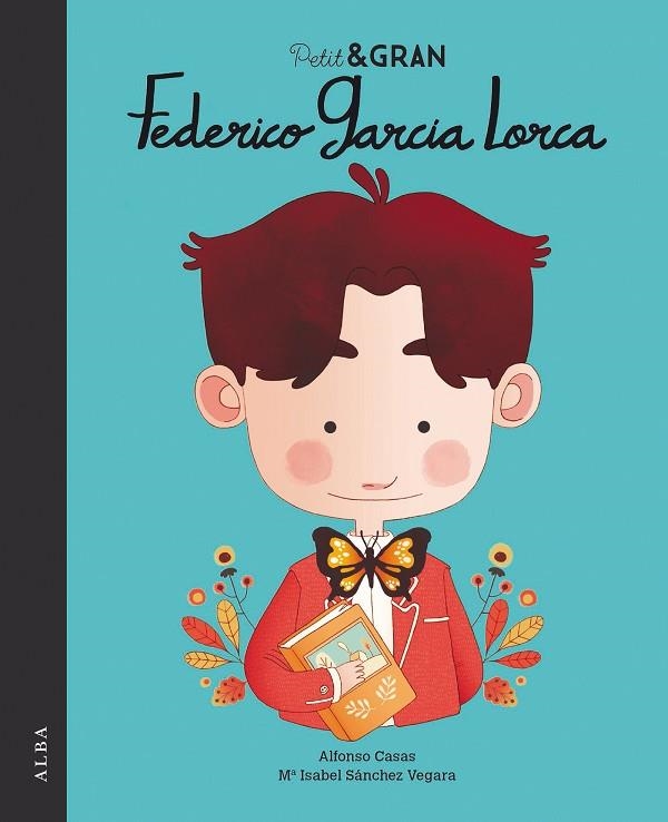 PETIT & GRAN FEDERICO GARCÍA LORCA | 9788490655610 | SÁNCHEZ VEGARA,MARÍA ISABEL | Libreria Geli - Librería Online de Girona - Comprar libros en catalán y castellano