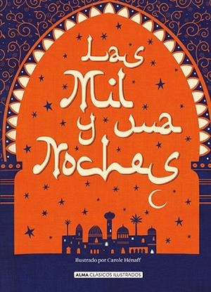 LAS MIL Y UNA NOCHES | 9788417430481 | Llibreria Geli - Llibreria Online de Girona - Comprar llibres en català i castellà