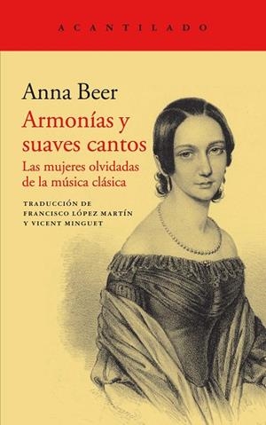 ARMONÍAS Y SUAVES CANTOS.LAS MUJERES OLVIDADAS DE LA MÚSICA CLÁSICA | 9788417346614 | BEER,ANNA | Llibreria Geli - Llibreria Online de Girona - Comprar llibres en català i castellà