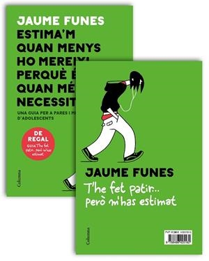 ESTIMA'M QUAN MENYS HO MEREIXI+OPUSCLE T'HE FET PATIR (PACK) | 9788466425162 | FUNES,JAUME | Llibreria Geli - Llibreria Online de Girona - Comprar llibres en català i castellà